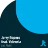 Last Night (feat. Valencia) - EP album lyrics, reviews, download