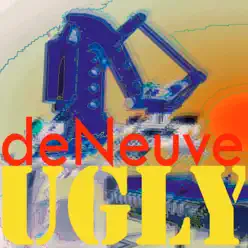 Ugly - Deneuve Ugly - Deneuve