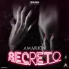 Secreto - Single album lyrics, reviews, download