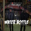 Water Bottle (feat. Lilkesh) - Single