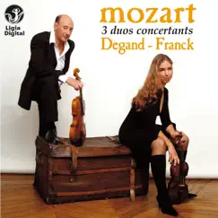 Mozart: 3 Duos for Violin and Viola by Stéphanie-Marie Degand & Pierre Franck album reviews, ratings, credits