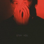 Stay You artwork