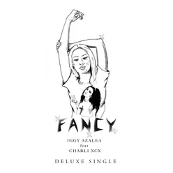 Fancy (feat. Charli XCX) [Deluxe] - Single - Iggy Azalea