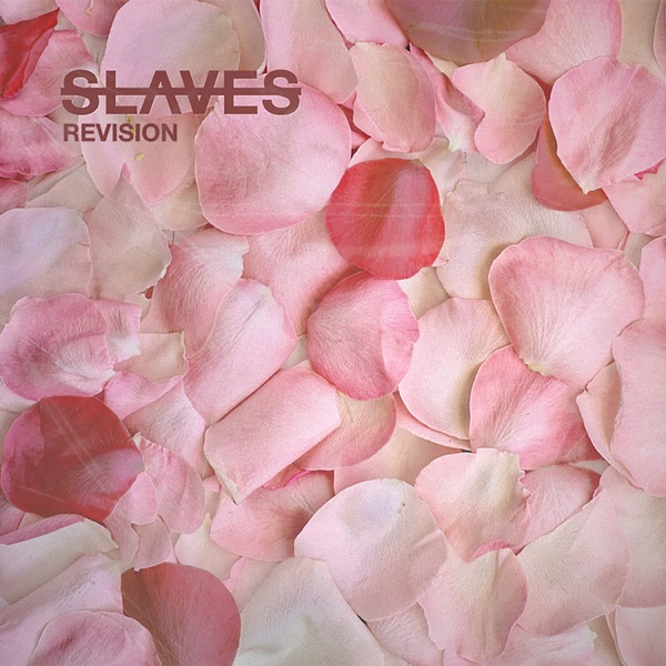 Slaves - Revision [EP] (2019)