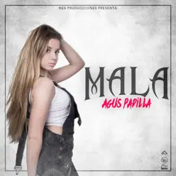 Mala - Single - Agus Padilla