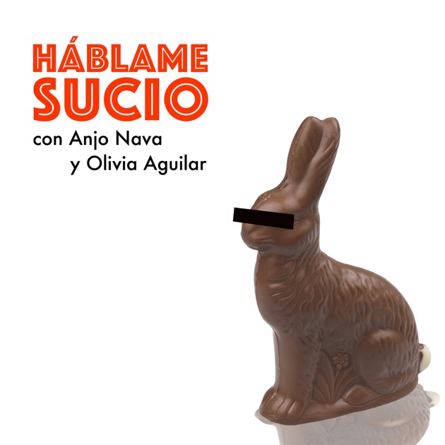 Háblame Sucio by Anjo Nava y