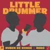 Little Drummer - Single album lyrics, reviews, download