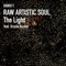 The Light (feat. Ursula Rucker) [Extended Mix] - Raw Artistic Soul lyrics