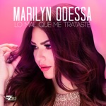 Lo mal que me trataste