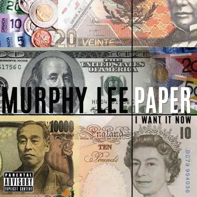 Paper (I Want It Now) - Single - Murphy Lee