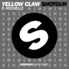 YELLOW CLAW/ROCHELLE - Shotgun (Record Mix)