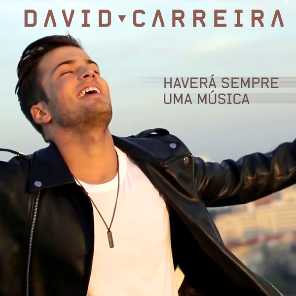 Haverá Sempre uma Música - Single - David Carreira