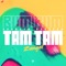 Bum Bum Tam Tam - Crizz G lyrics