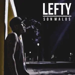 Son Malos - Single - Lefty Son Malos - Single - Lefty