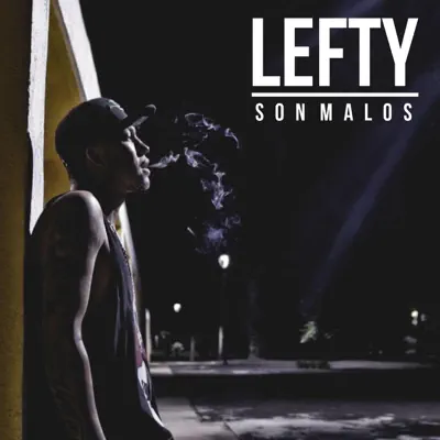 Son Malos - Single - Lefty