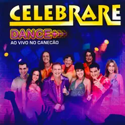 Dance + Ao vivo no Canecão - Celebrare