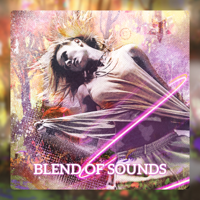 Various Artists - Blend of Sounds – New Age & Nature: Relaxation, Meditation, Yoga, Sleep artwork