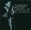 Mr. Bojangles - Sammy Davis, Jr.