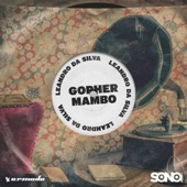 Leandro Da Silva - Gopher Mambo (Extended Mix)