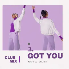 Got You (Club Mix) Song Lyrics