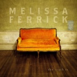 I Don't Want You To Change by Melissa Ferrick