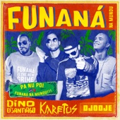 Funaná Na Mundu (feat. Dino D'Santiago & Djodje) artwork