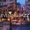 Evening Jazz album lyrics, reviews, download