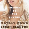 Chained to the Rhythm - Single