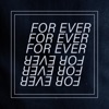 FOR Ever for Ever for Ever for Ever for Ever for Ever - EP, 2018