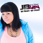Jb the First Lady - Get Ready Get Steady