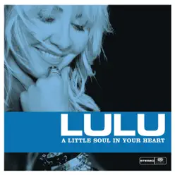 Put a Little Soul In Your Heart - Lulu
