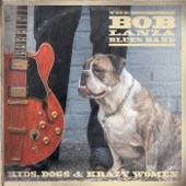 Bob Lanza Blues Band - Hey Baby