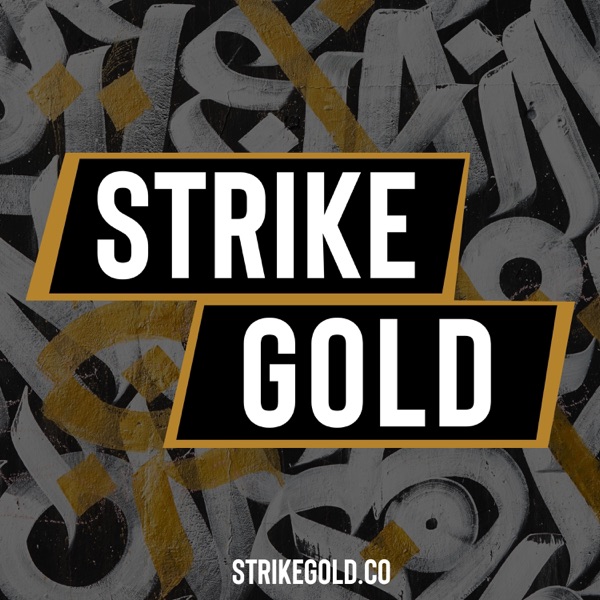 Strike Gold Strike Gold