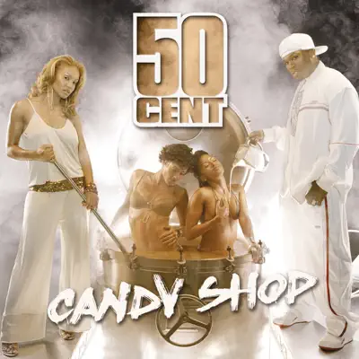 Candy Shop - Single (International Version) - Single - 50 Cent