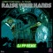 Raise Your Hands (DJ PP Remix) - Lenny Fontana & D-Train lyrics