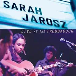 Live At the Troubadour - EP - Sarah Jarosz