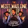 The West Was One (feat. SquigglyDigg) song lyrics