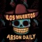 Los Muertos - Arson Daily lyrics