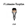 A Lukewarm Reception - EP, 2015