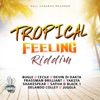 Tropical Feeling Riddim