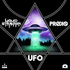 UFO - Single by Liquid Stranger & Proko album reviews, ratings, credits