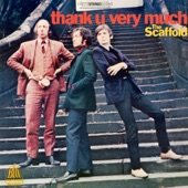 Scaffold - Thank U Very Much
