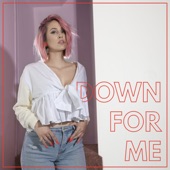 Down For Me artwork