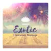 Stream & download Exotic Hawaiian Massage - Feel Like Heaven, Tropical Ukulele Music for Spa