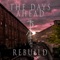 Rebuild - The Days Ahead lyrics