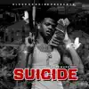 Suicide - Single album lyrics, reviews, download