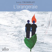 Larry Tremblay - L'orangeraie (Unabridged) artwork