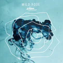 Wild Rose Song Lyrics