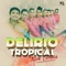 Enganchado con Pastor ft Pastor De Los Santos - DELIRIO TROPICAL lyrics