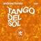 Tango del Sol - Andrew Fonda lyrics